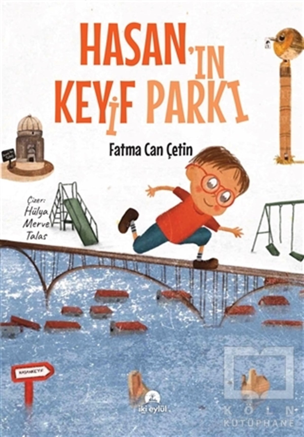 Fatma Can ÇetinÇocuk Hikaye KitaplarıHasan’ın Keyif Parkı