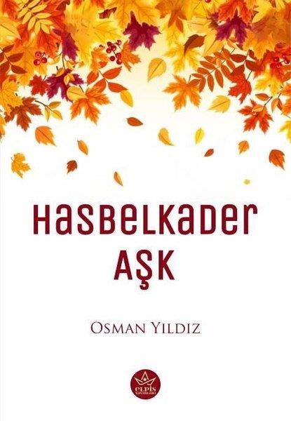 Osman YıldızTasavvuf KitaplarıHasbelkader Aşk