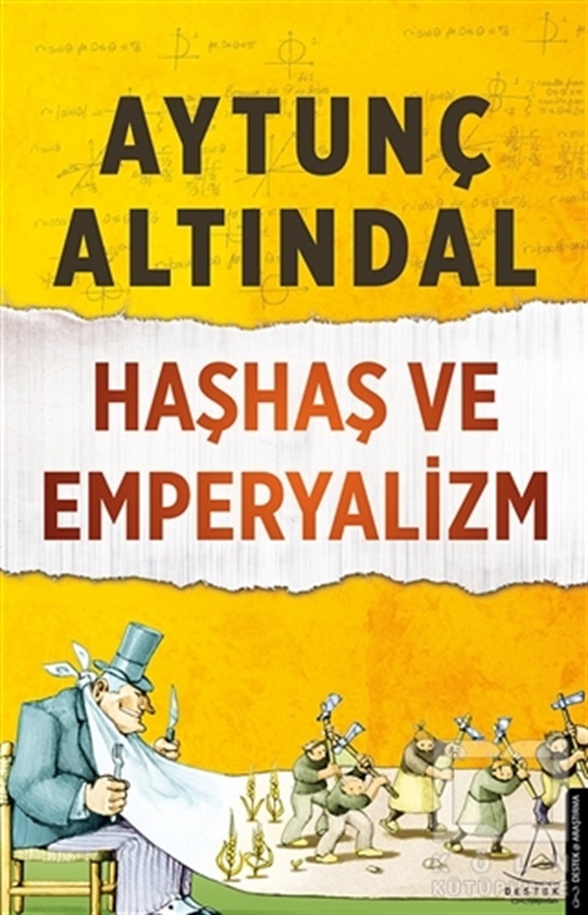 Aytunç AltındalAraştırma-İncelemeHaşhaş ve Emperyalizm