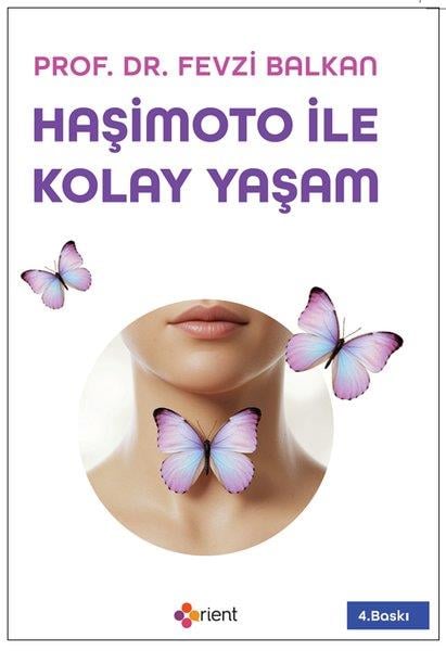 Fevzi BalkanBeden SağlığıHaşimoto İle Kolay Yaşam