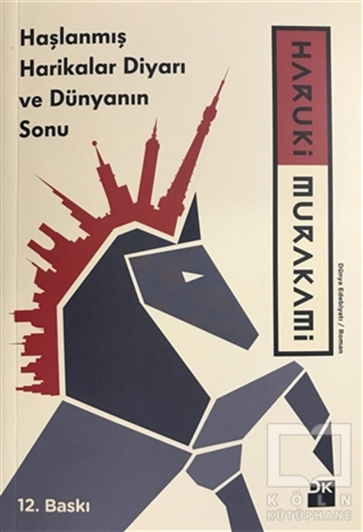 Haruki MurakamiRomanHaşlanmış Harikalar Diyarı ve Dünyanın Sonu
