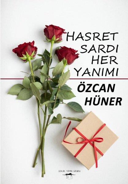 Özcan HünerTürk ŞiiriHasret Sardı Her Yanımı