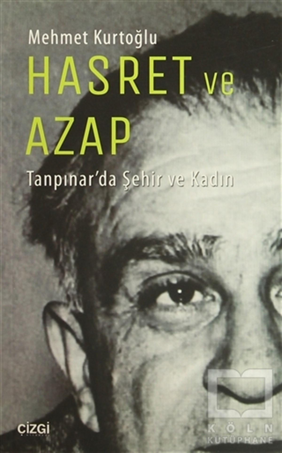 Mehmet KurtoğluDenemeHasret ve Azap
