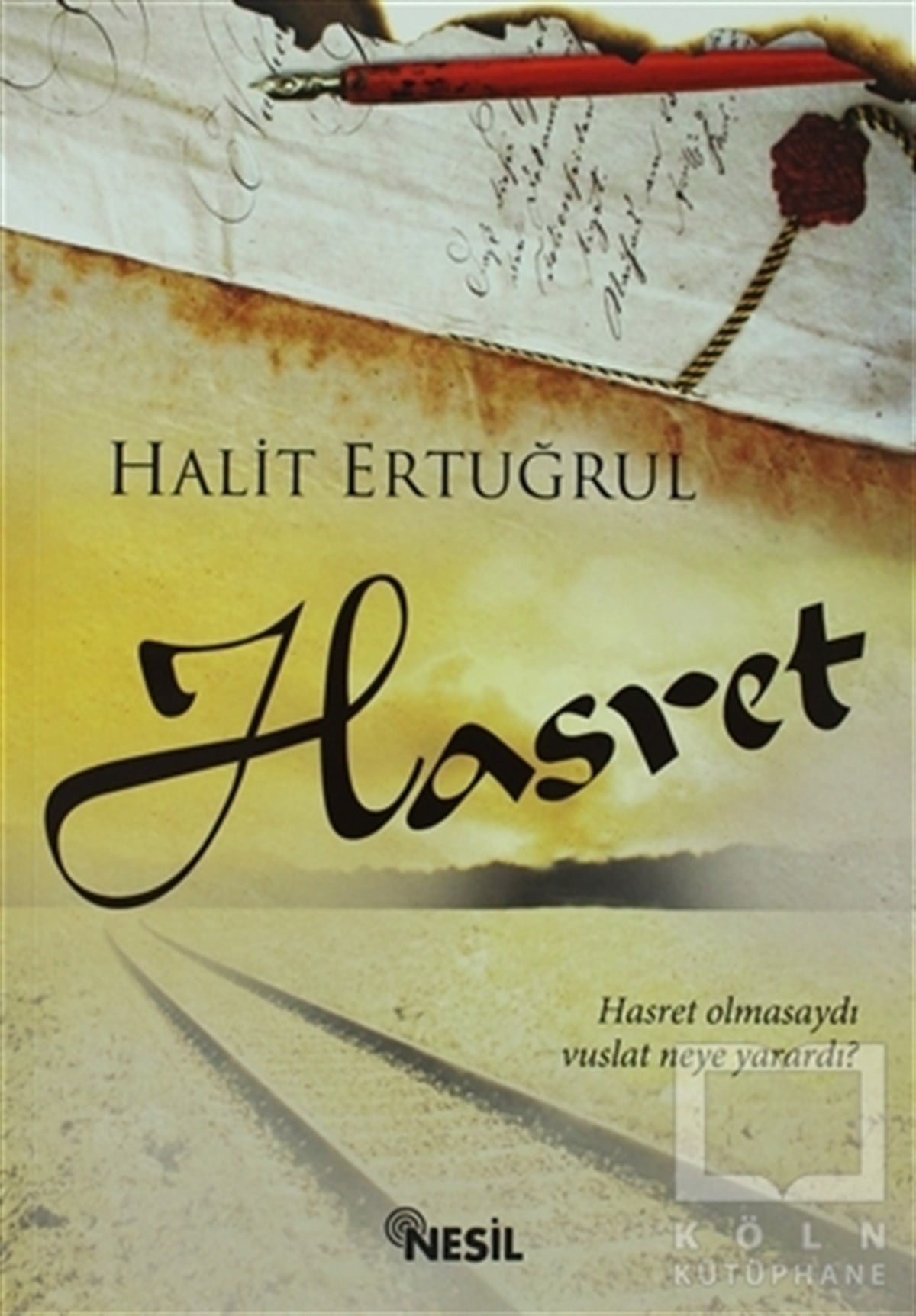 Halit ErtuğrulEdebiyat - RomanHasret