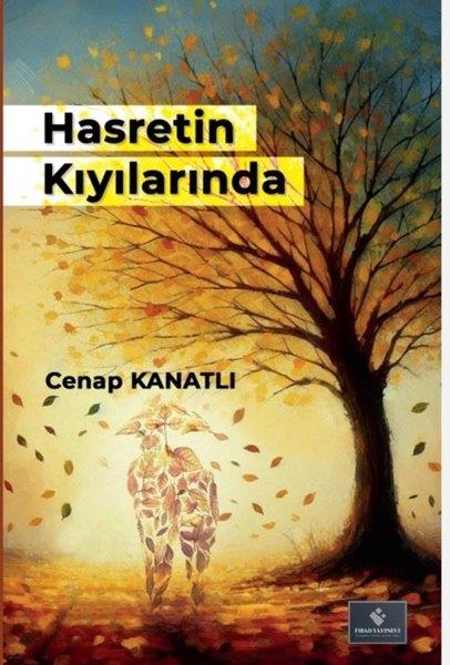 Cenap KanatlıTürk ŞiiriHasretin Kıyılarında