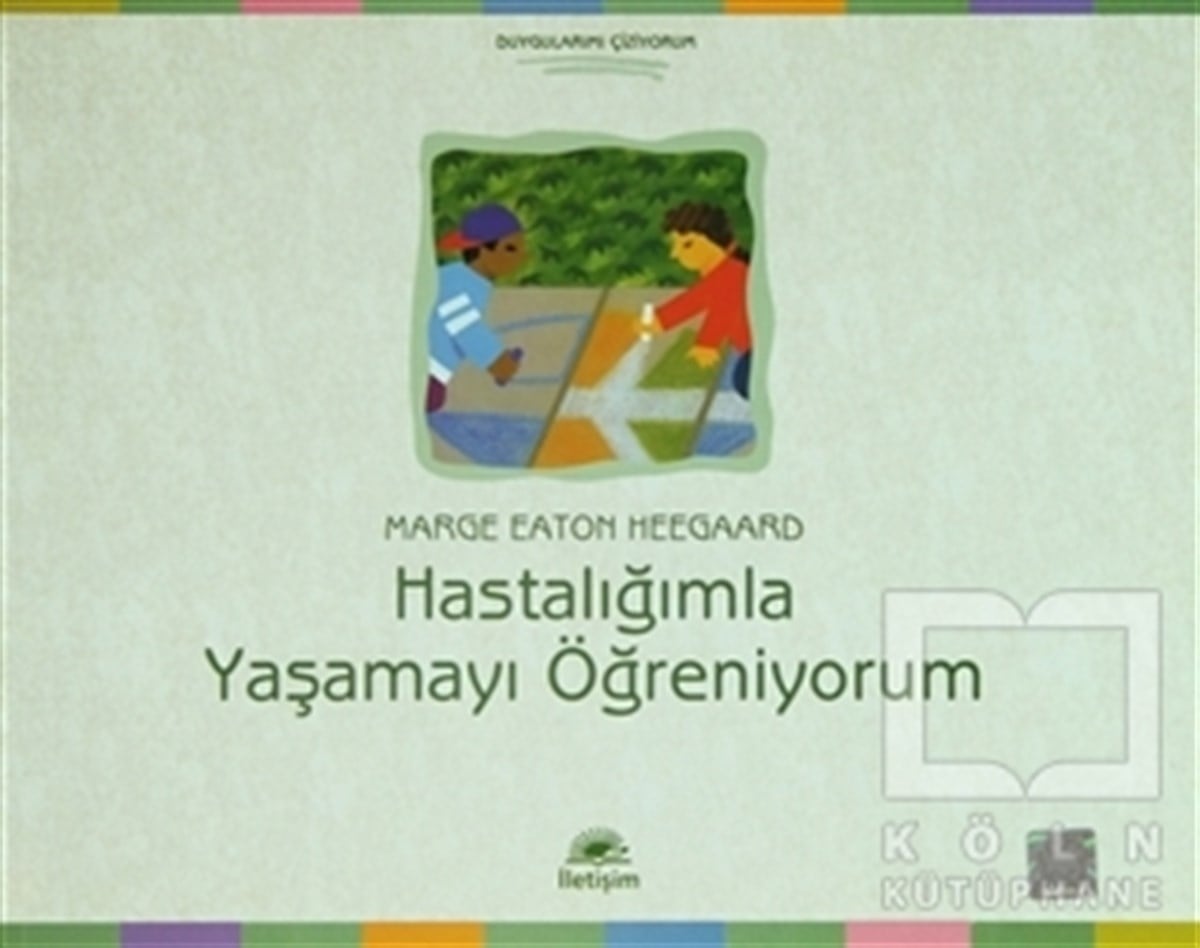 Marge Eaton HeegaardDiğerHastalığımla Yaşamayı Öğreniyorum