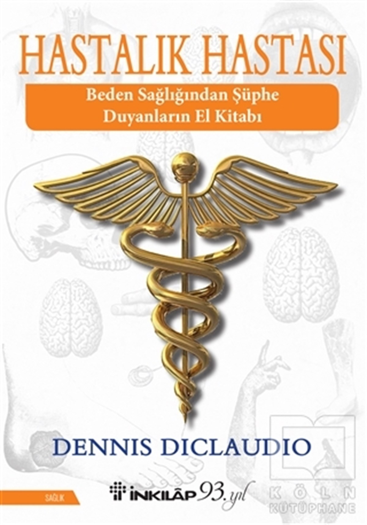Dennis DiClaudioDiğerHastalık Hastası