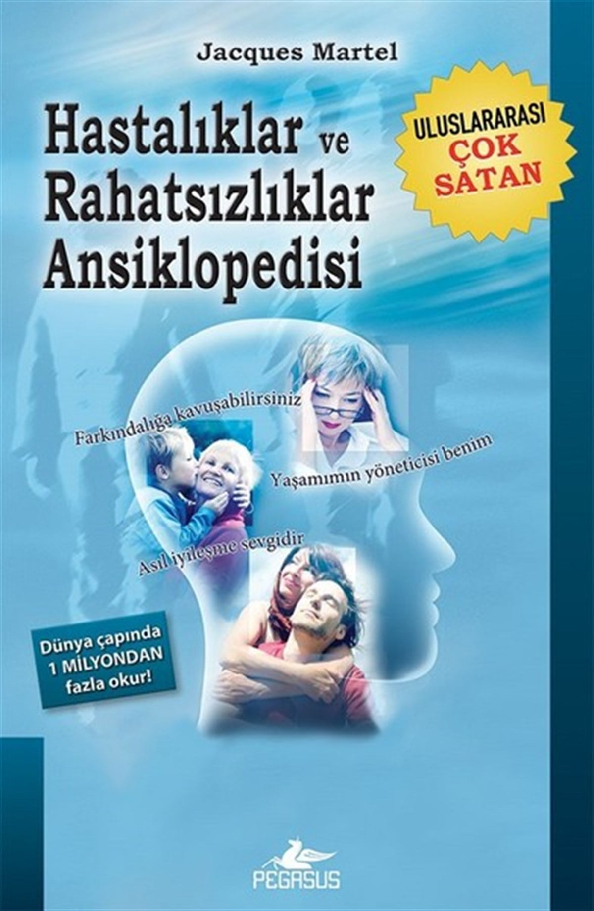 Jacques MartelBeden SağlığıHastalıklar ve Rahatsızlıklar Ansiklopedisi