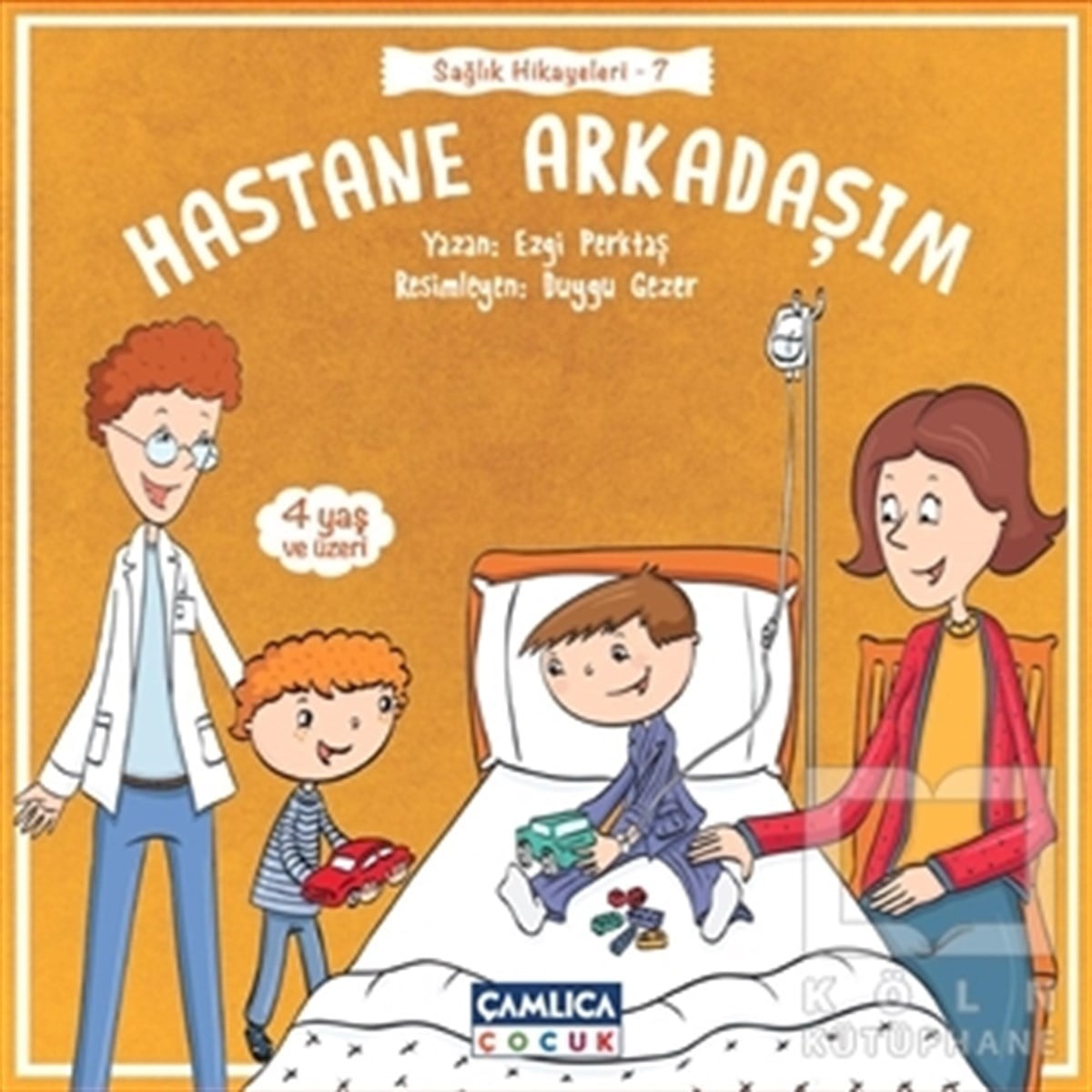 Ezgi PerktaşOkul Öncesi Resimli KitaplarHastane Arkadaşım
