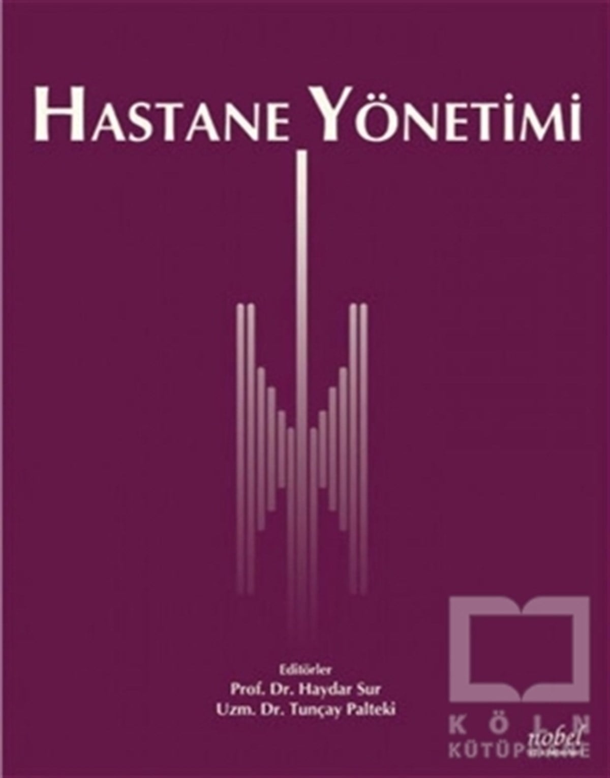 Haydar SurAkademikHastane Yönetimi