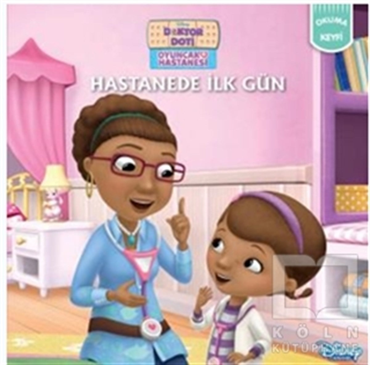 KolektifRoman-ÖyküHastanede İlk Gün - Doktor Doti Oyuncak Hastanesi