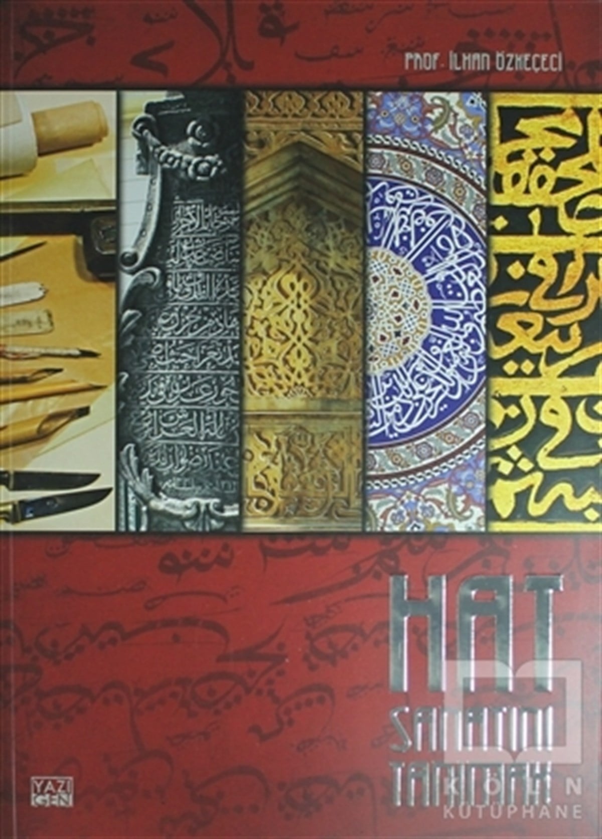 İlhan ÖzkeçeciDiğerHat Sanatını Tanımak