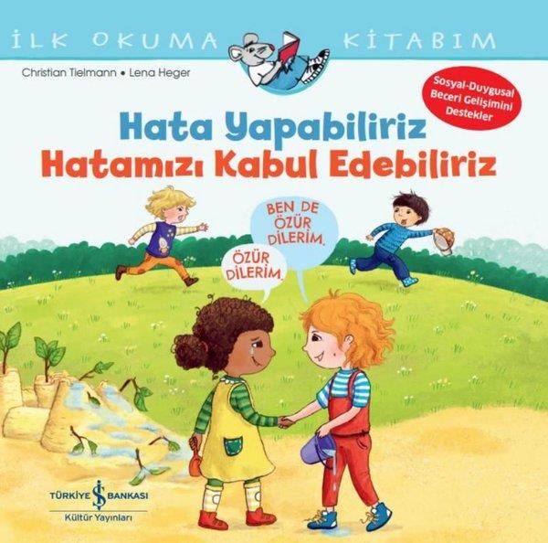 Christian TielmannEgitim Etkinlik KitaplariHata Yapabiliriz Hatamızı Kabul Edebiliriz - İlk Okuma Kitabım