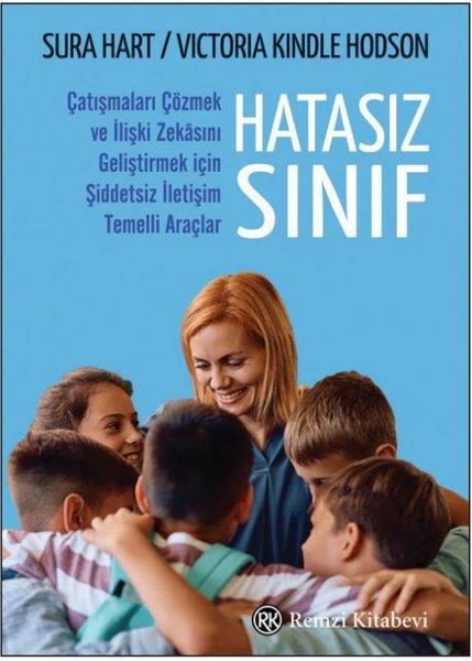 Sura HartKişisel Gelişim KitaplarıHatasız Sınıf - Çatışmaları Çözmek ve İlişki Zekasını Geliştirmek İçin Şiddetsiz İletişim Temelli Ar