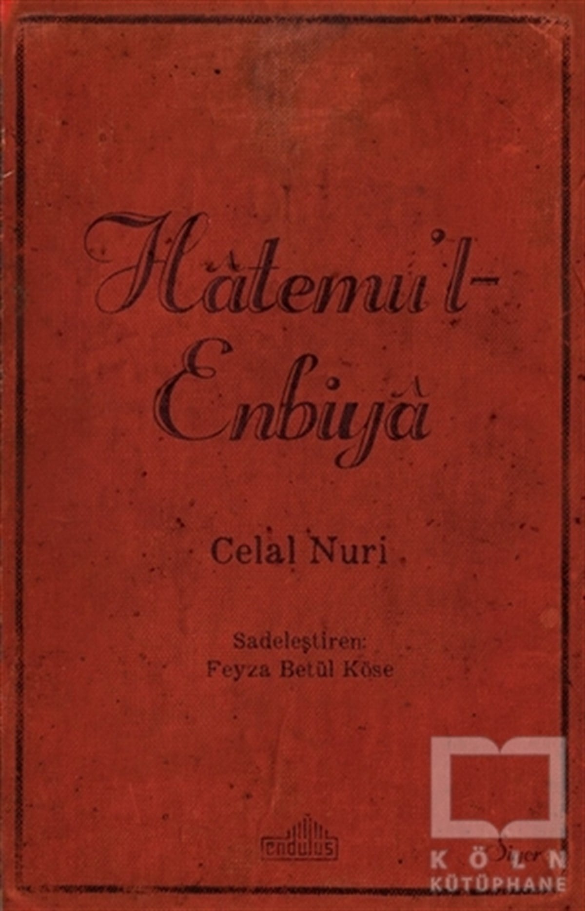 Celal NuriDiğerHatemu'l Enbiya
