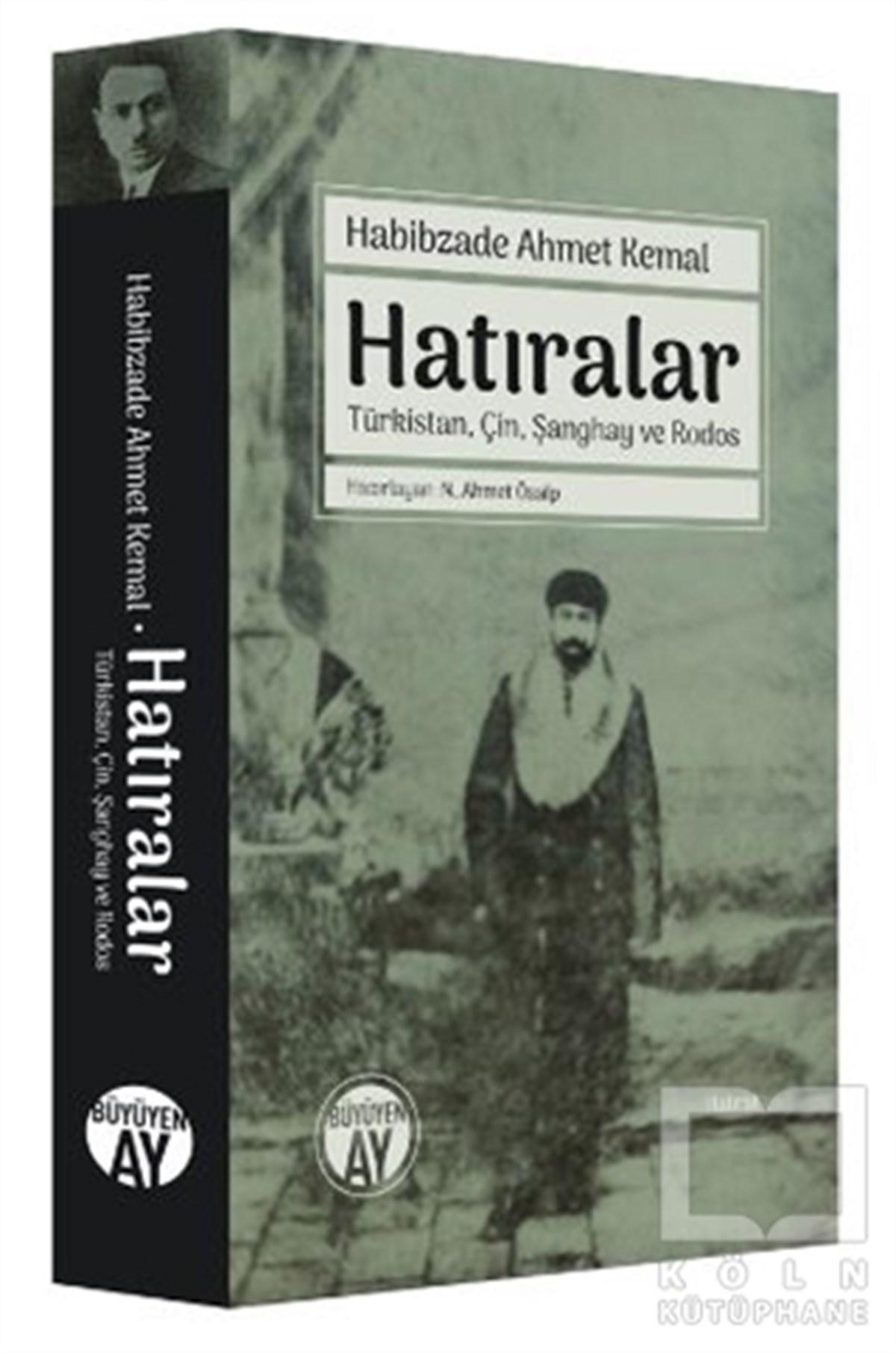 Habibzade Ahmet KemalAnı & Mektup & Günlük KitaplarıHatıralar