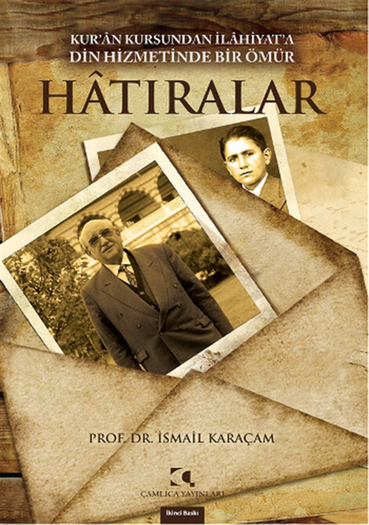 İsmail Karaçamİslami KitaplarHatıralar