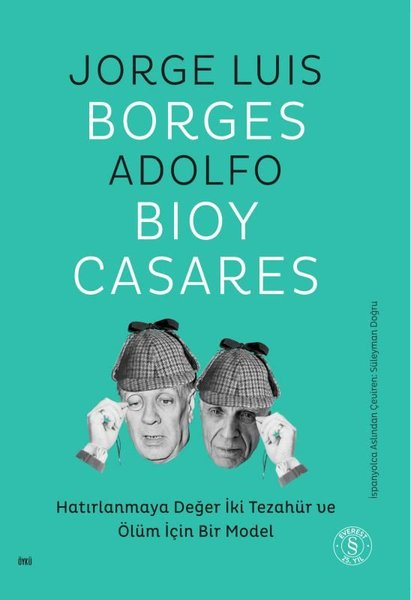 Adolfo Bioy CasaresDünya RomanHatırlanmaya Değer İki Tezahür ve Ölüm İçin Bir Model