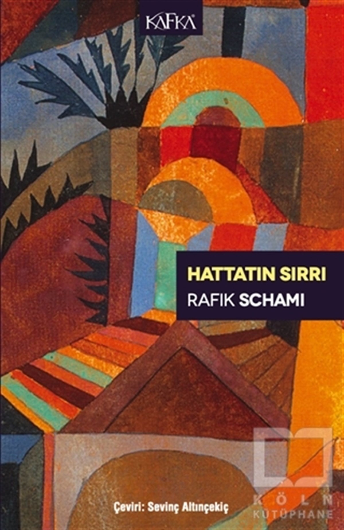Rafik SchamiTürkçe RomanlarHattatın Sırrı