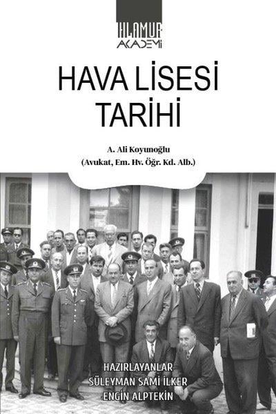 Engin AlptekinTürk Tarihi Araştırmaları KitaplarıHava Lisesi Tarihi