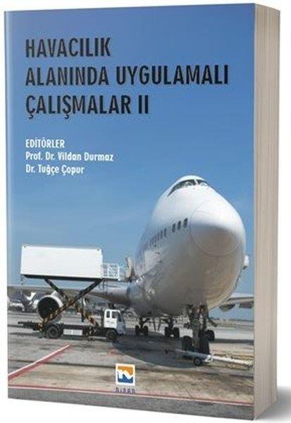Tuğçe ÇopurIsletme - Is IdaresiHavacılık Alanında Uygulamalı Çalışmalar 2