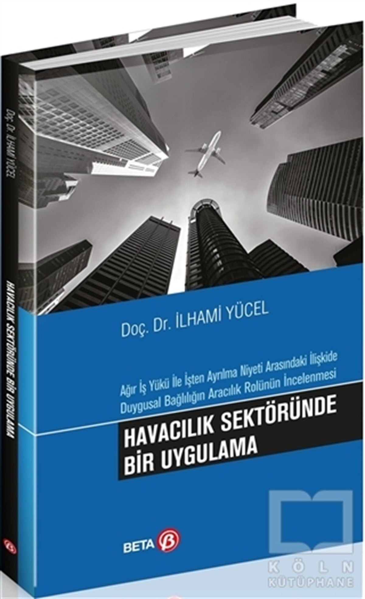 İlhami Yücelİşletme, Muhasebe, MaliyeHavacılık Sektöründe Bir Uygulama