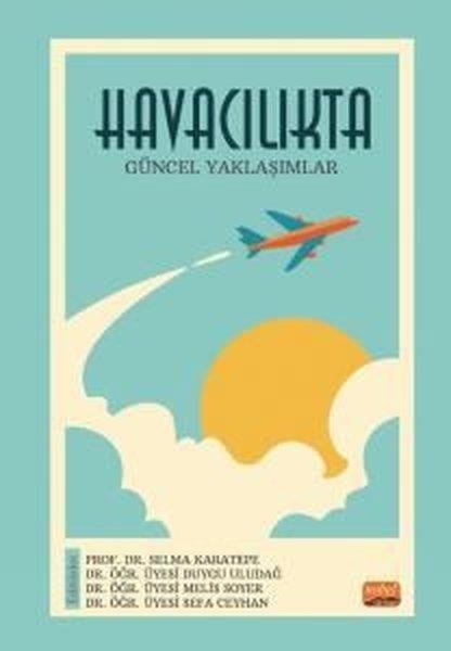 Duygu UludağEğitimHavacılıkta Güncel Yaklaşımlar