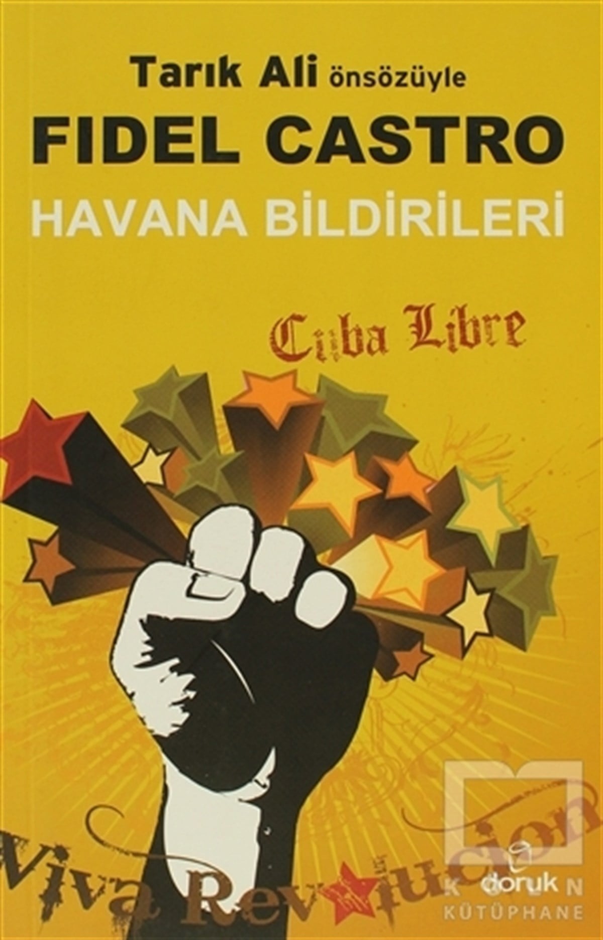 Fidel CastroDünya TarihiHavana Bildirileri