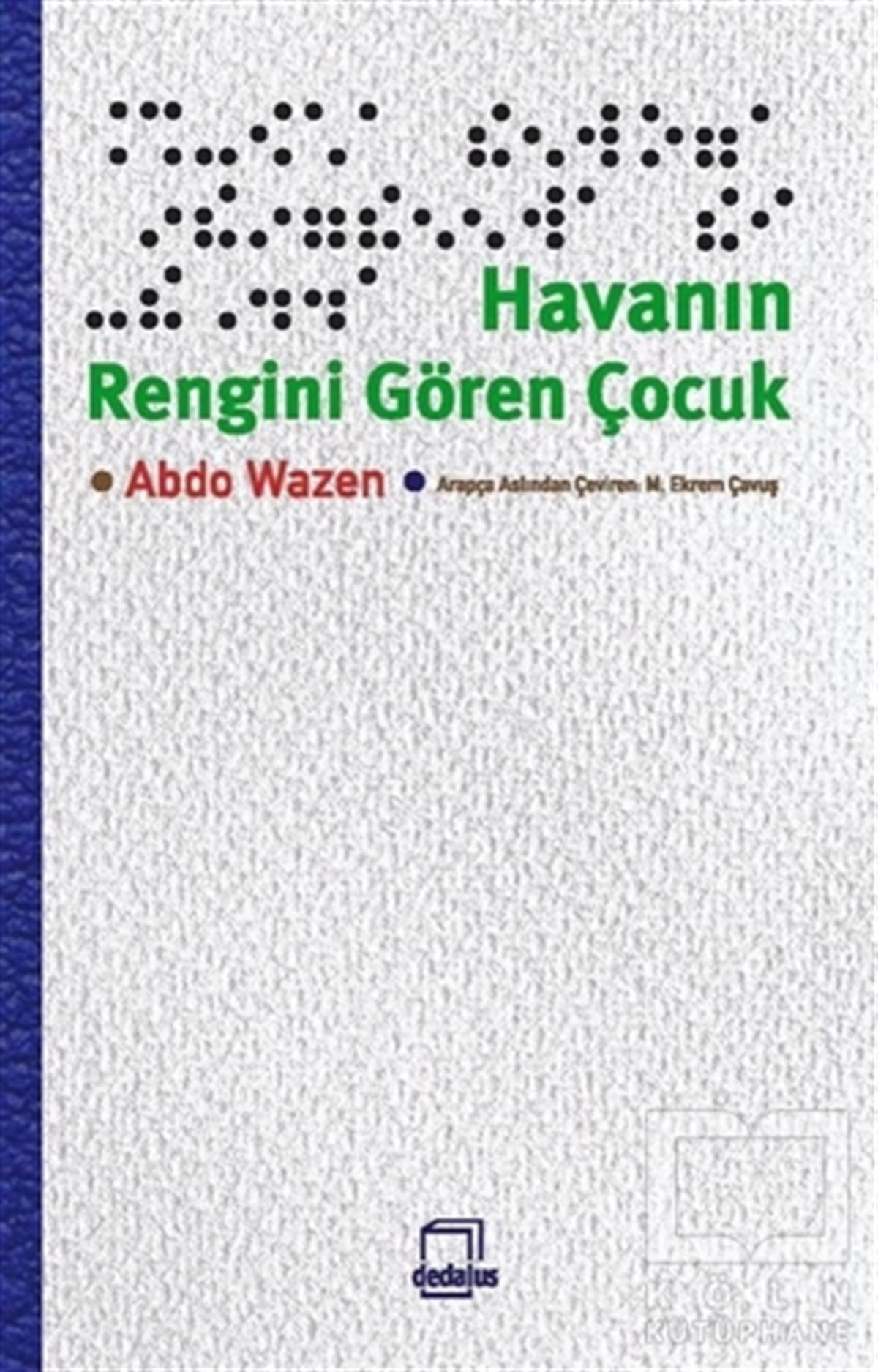 Abdo WazenRomanHavanın Rengini Gören Çocuk
