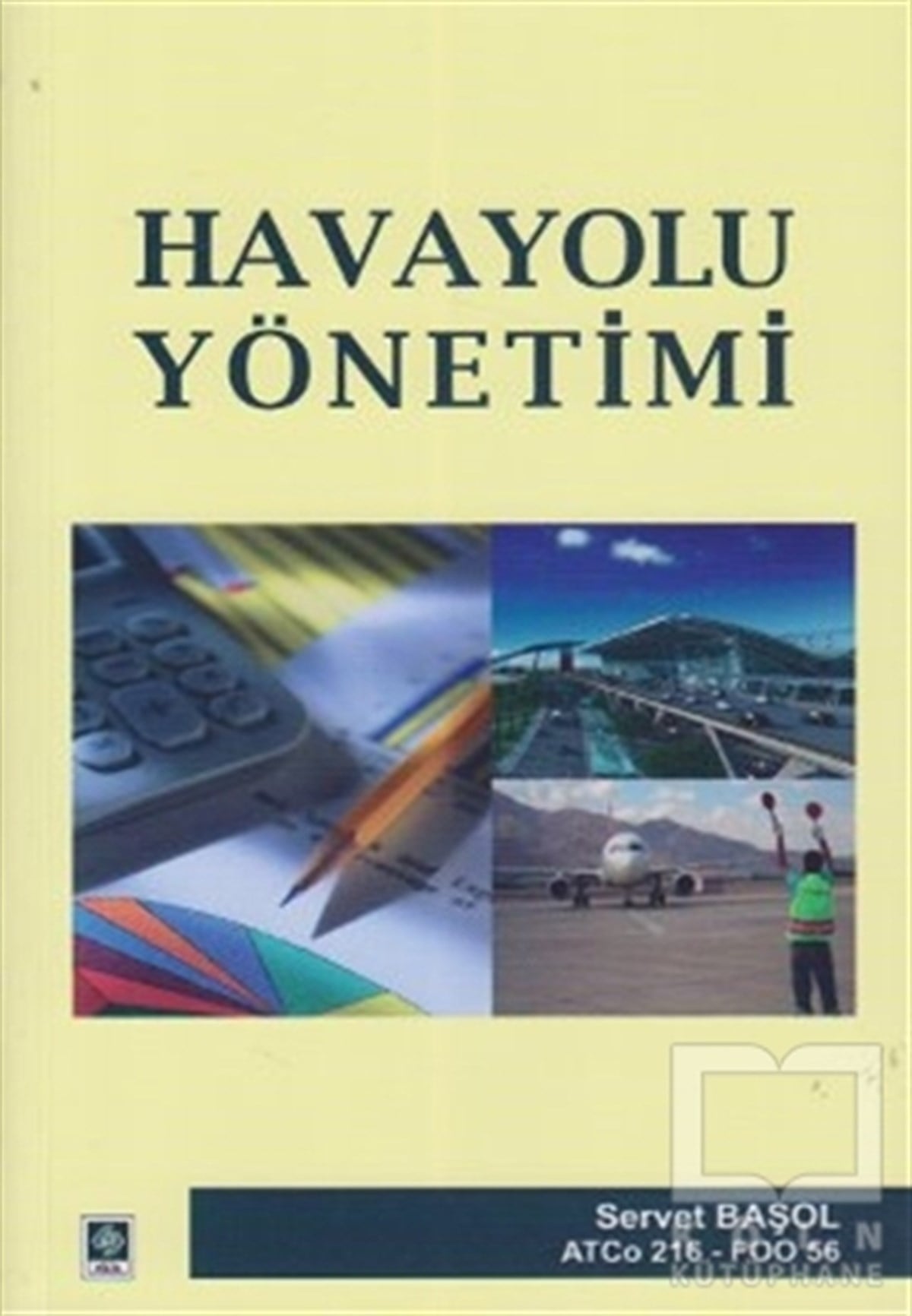 Servet BaşolAkademikHavayolu Yönetimi