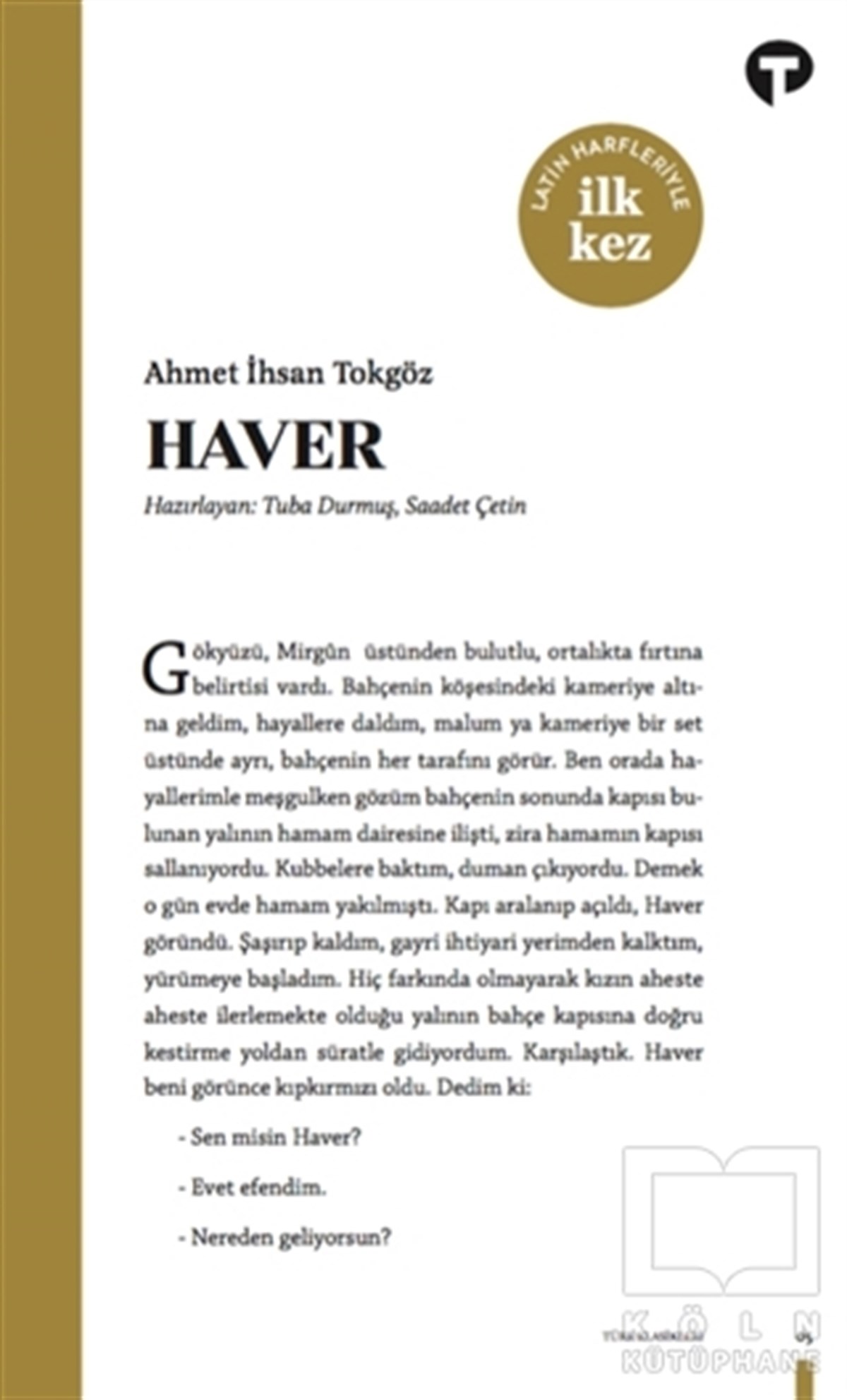 Ahmet İhsan TokgözRomanHaver