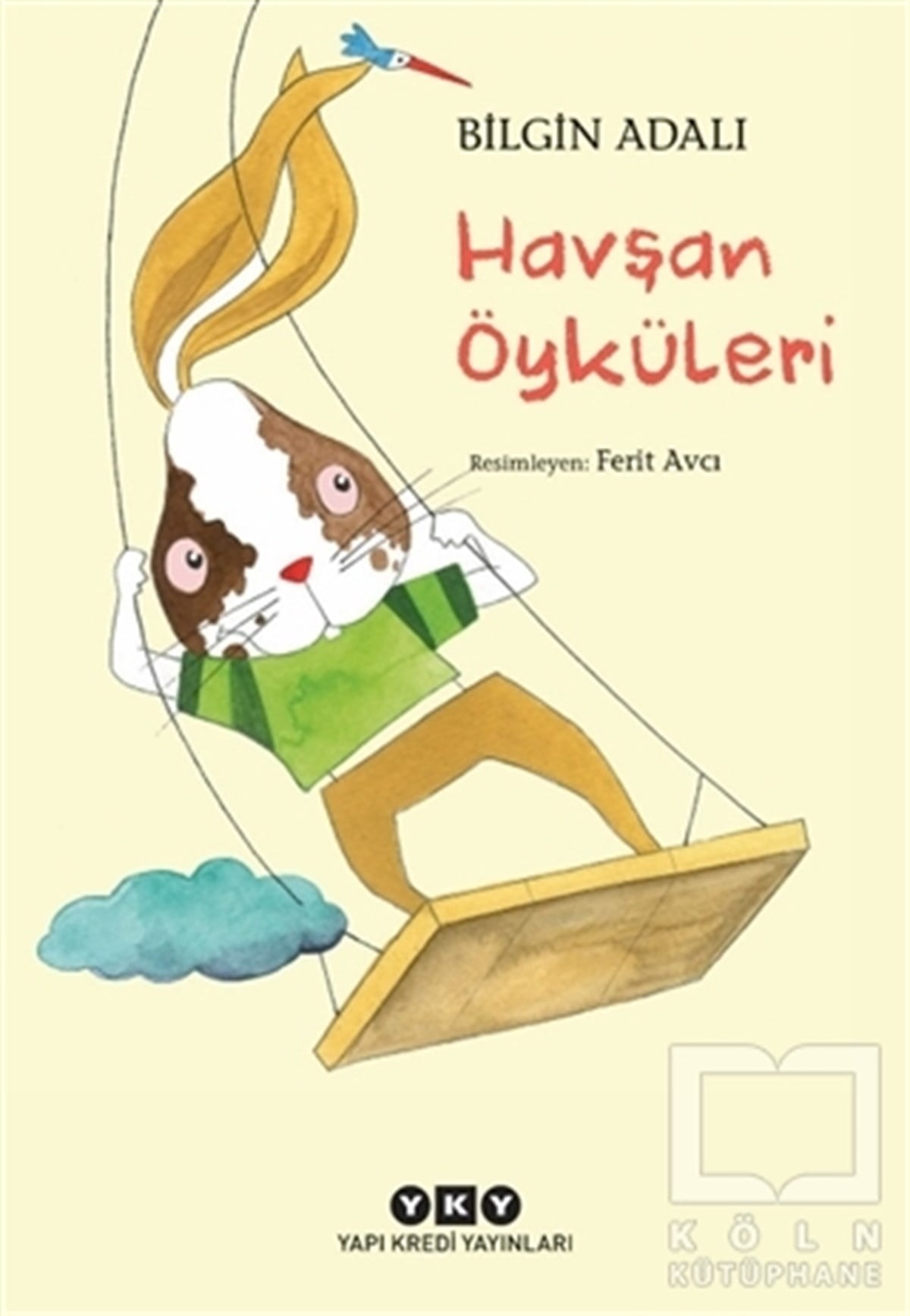 Bilgin AdalıÇocuk RomanlarıHavşan Öyküleri