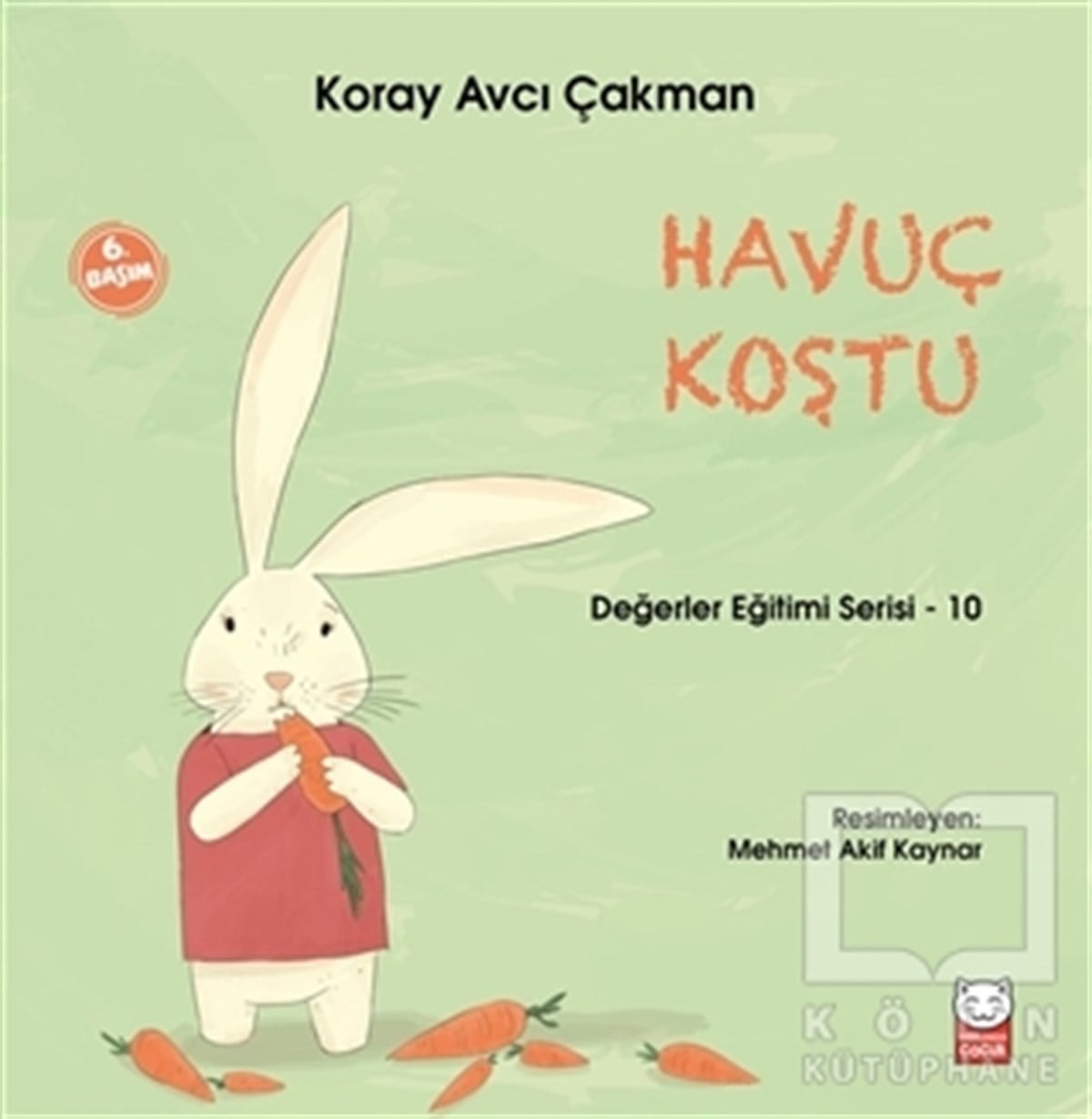 Koray Avcı ÇakmanHikayelerHavuç Koştu