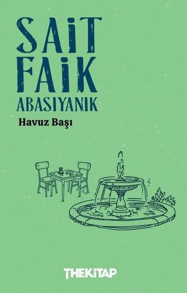 Sait Faik AbasıyanıkTürk RomaniHavuz Başı