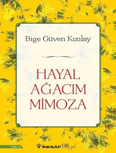 Bige Güven KızılayTürk RomaniHayal Ağacım Mimoza
