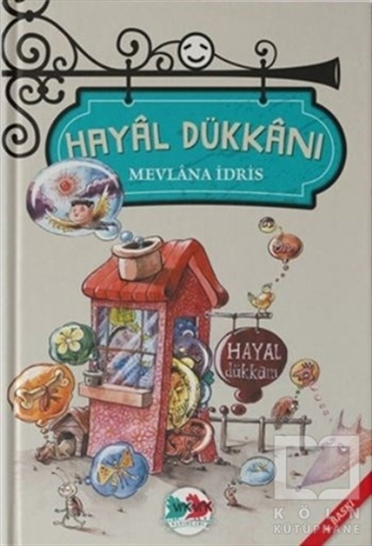 Mevlana İdrisMasallarHayal Dükkanı