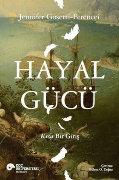 Jennifer Anna Gosetti - FerenceiFelsefecilerHayal Gücü - Kısa Bir Giriş