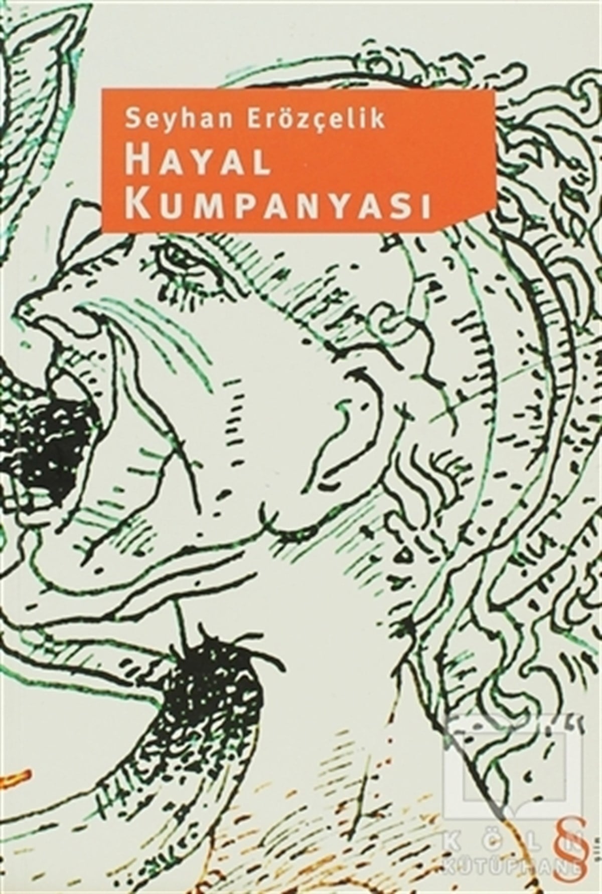Seyhan ErözçelikŞiirHayal Kumpanyası