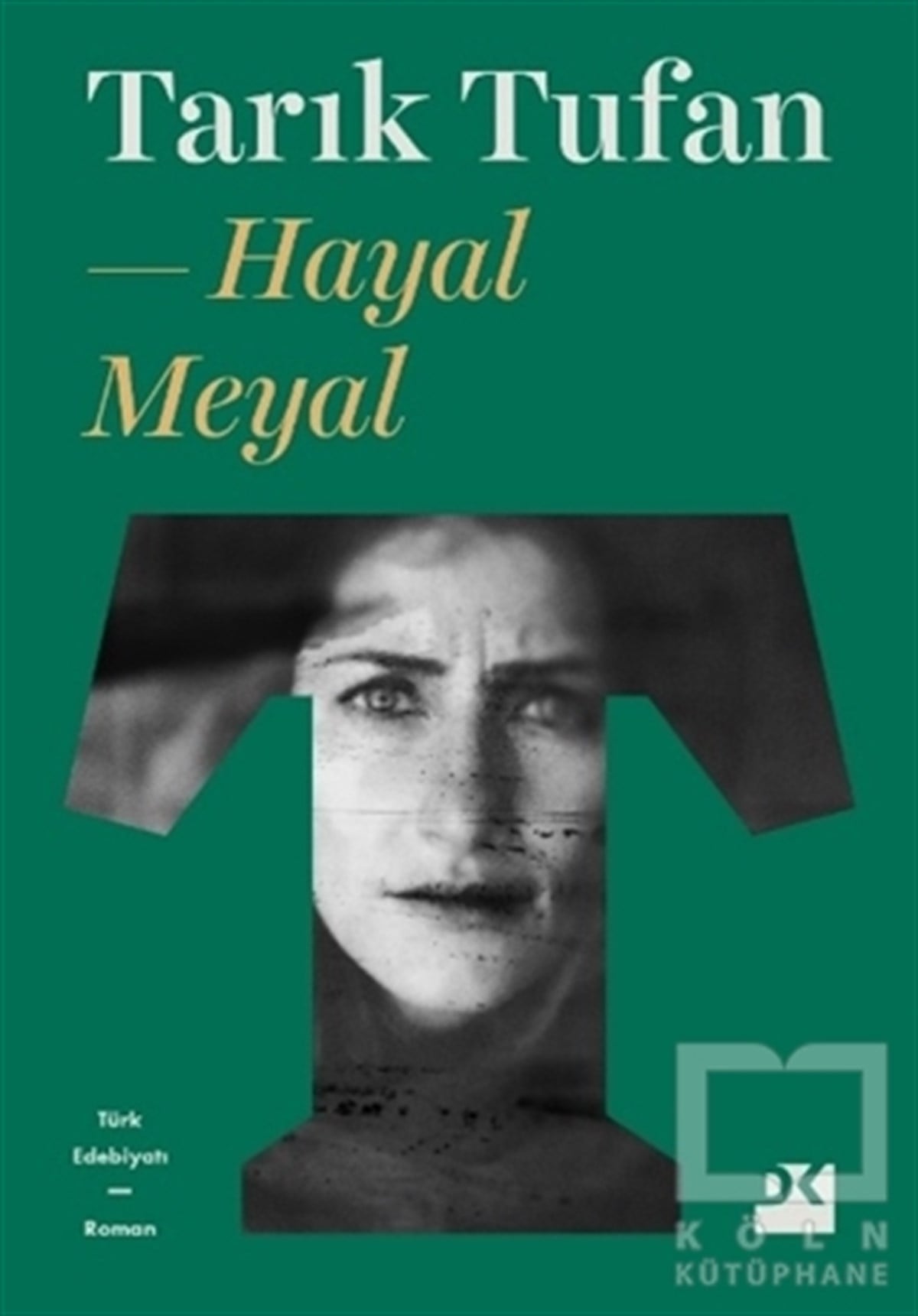 Tarık TufanTürkçe RomanlarHayal Meyal
