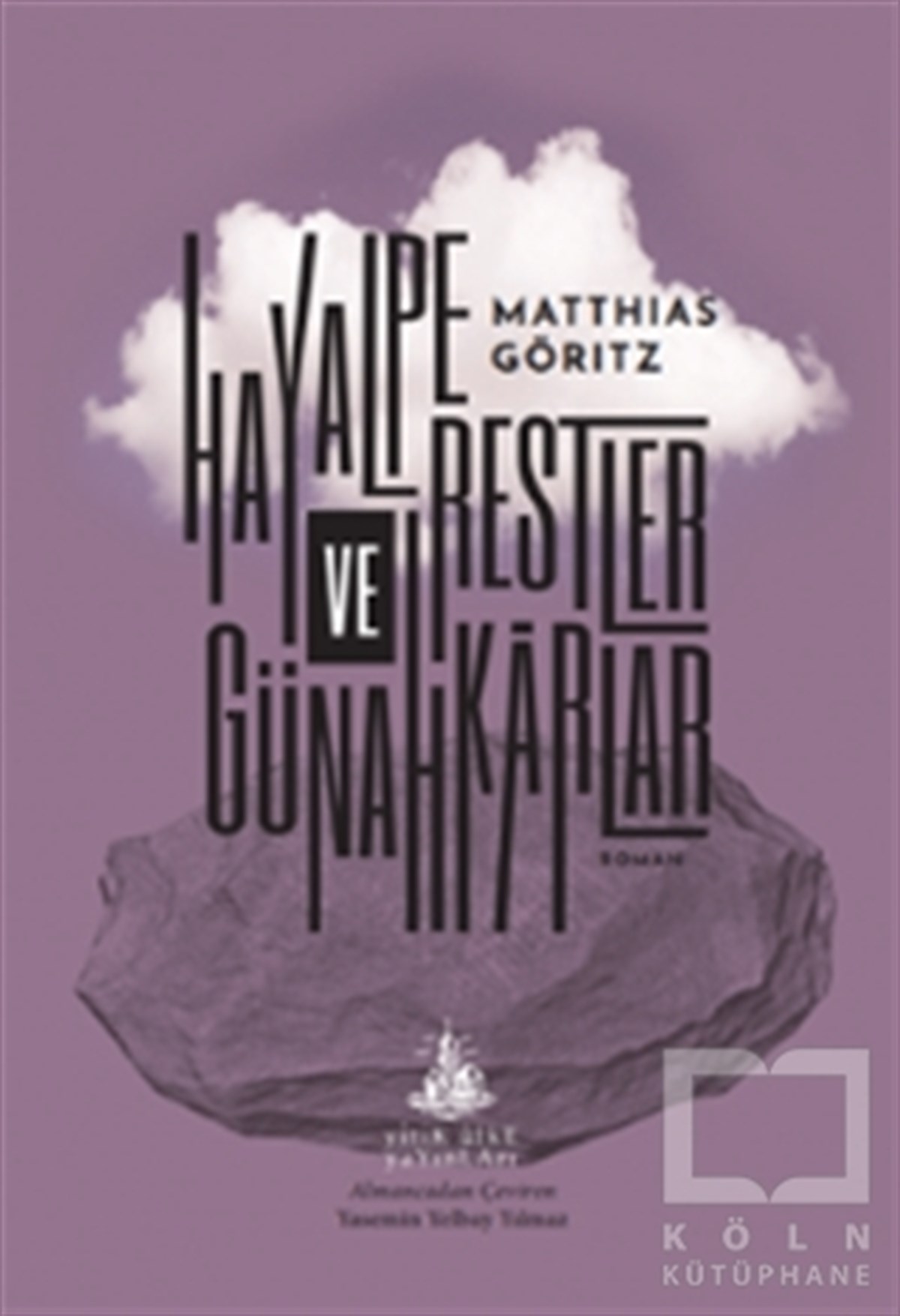 Matthias GöritzRomanHayal Perestler ve Günahkarlar