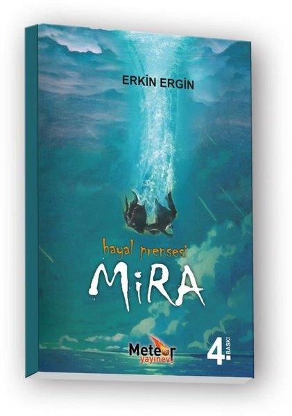 Erkin ErginÇocuk Gençlik RomanlarıHayal Prensesi Mira