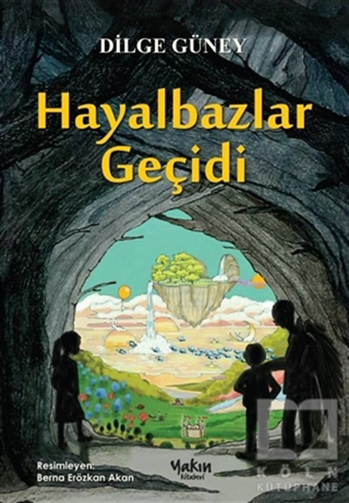Dilge GüneyRoman-ÖyküHayalbazlar Geçidi