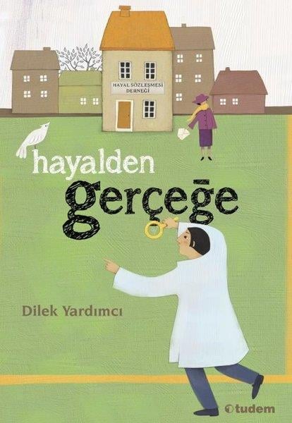 Dilek YardımcıÇocuk Gençlik RomanlarıHayalden Gerçeğe