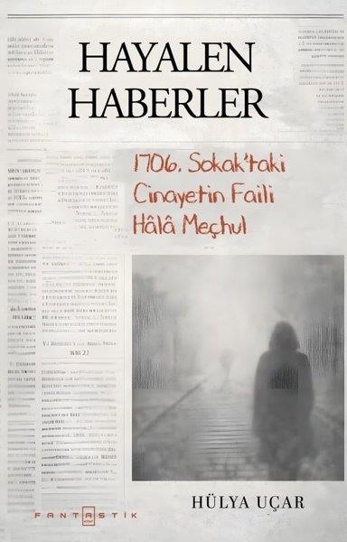 Hülya UçarAnlatıHayalen Haberler