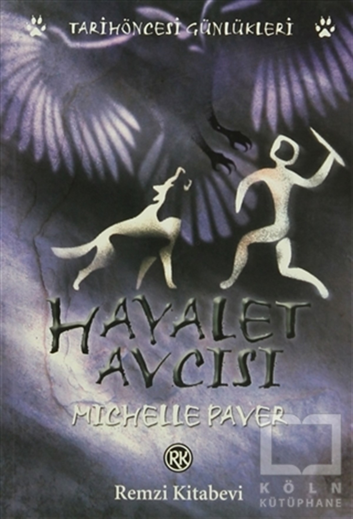 Michelle PaverFantastikHayalet Avcısı