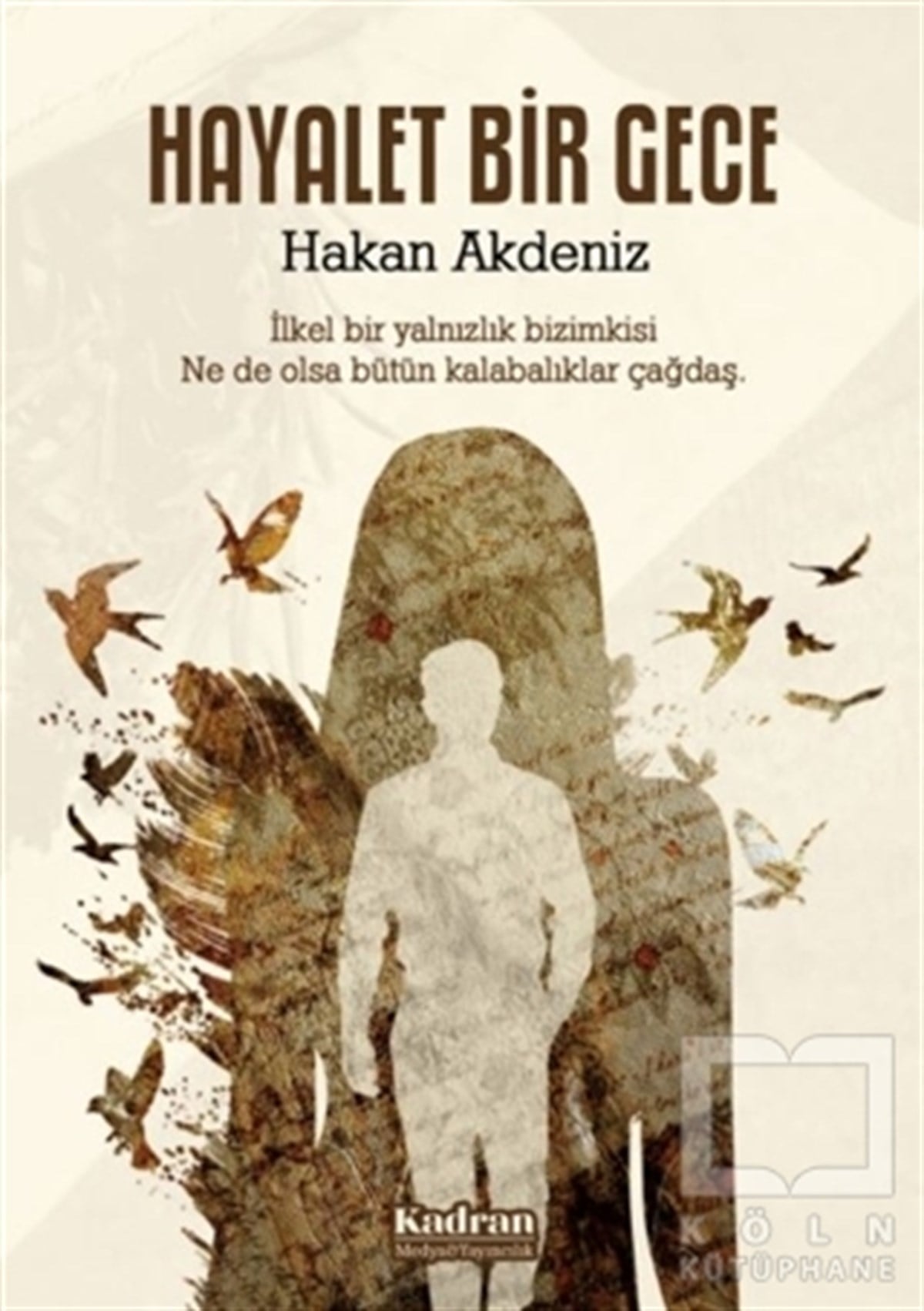 Hakan AkdenizHikaye (Öykü) KitaplarıHayalet Bir Gece