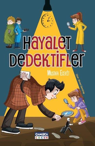 Mustafa EcevitÇocuk Gençlik RomanlarıHayalet Dedektifler
