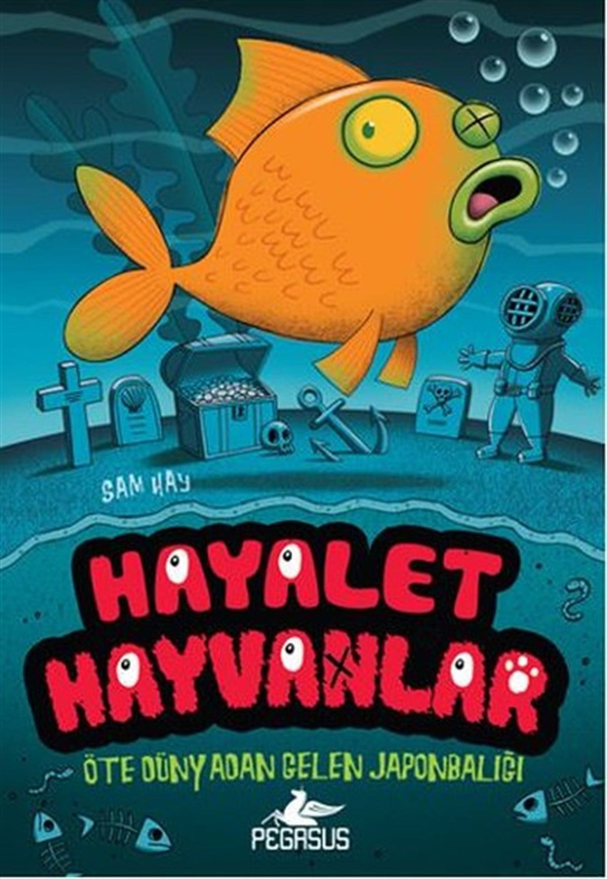 Sam HayÇocuk Masal KitaplarıHayalet Hayvanlar 4 - Öte Dünyadan Gelen Japonbalığı