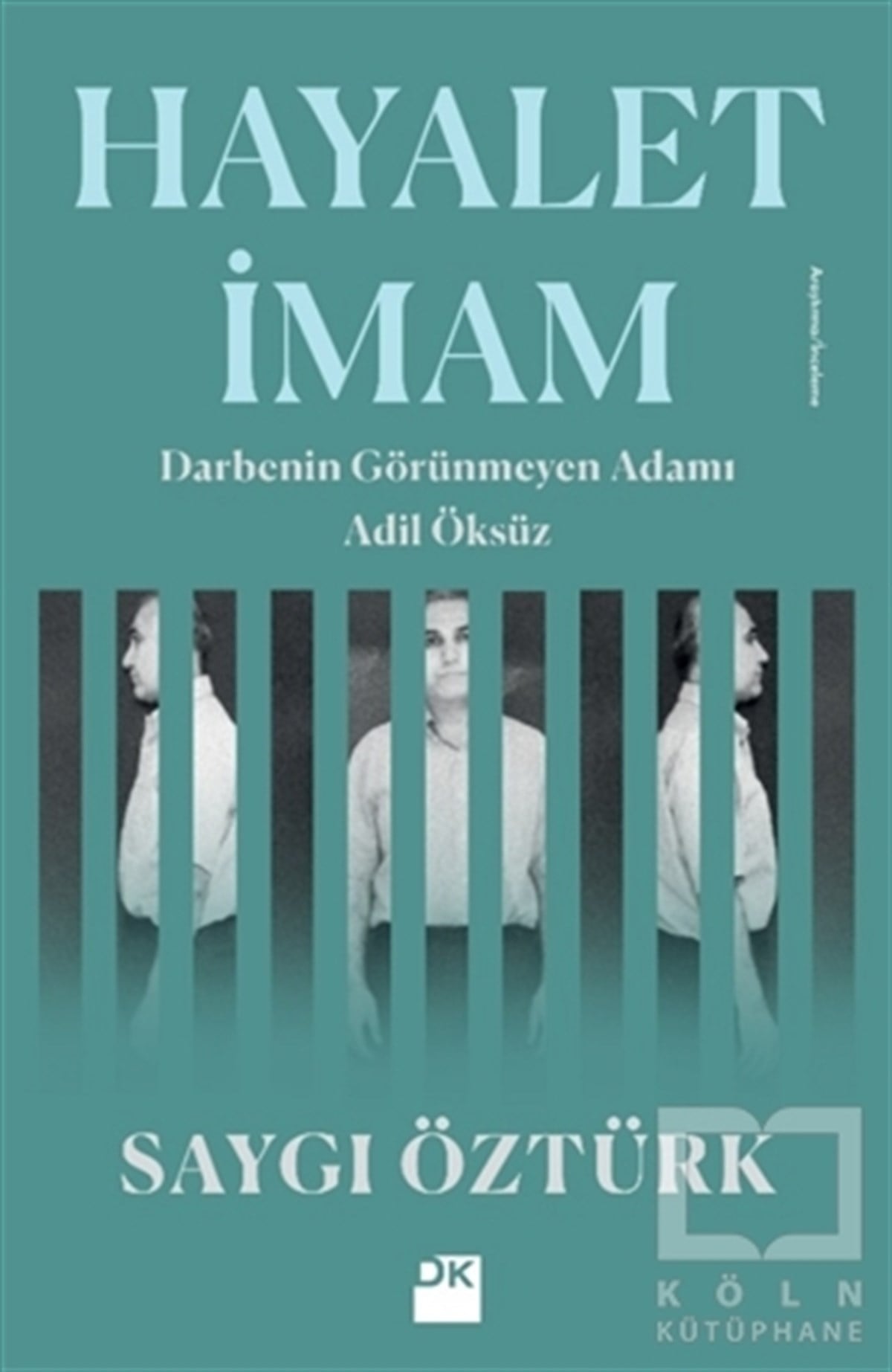 Saygı ÖztürkAraştırma-İncelemeHayalet İmam
