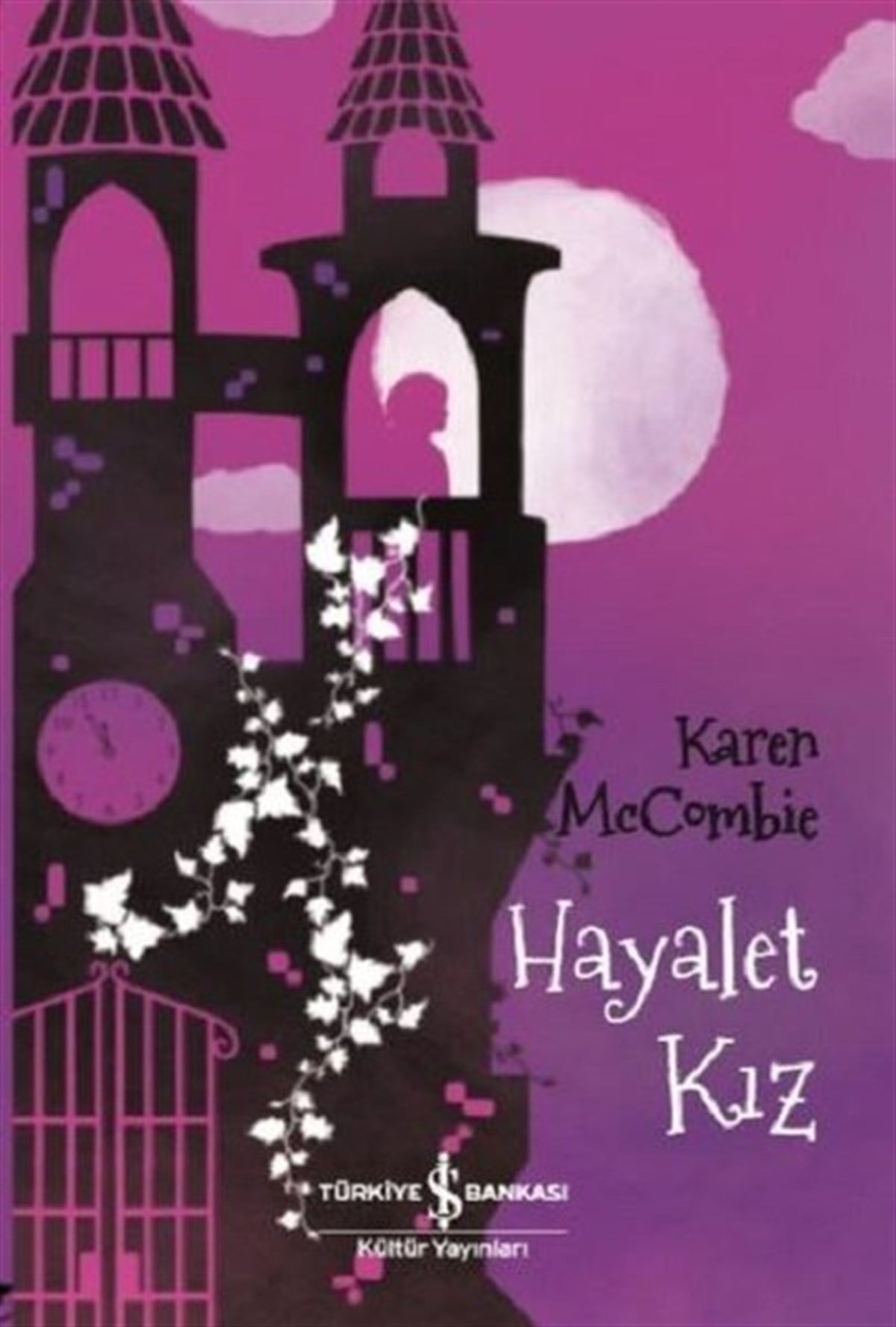 Karen McCombieFantastik / Bilim KurguHayalet Kız